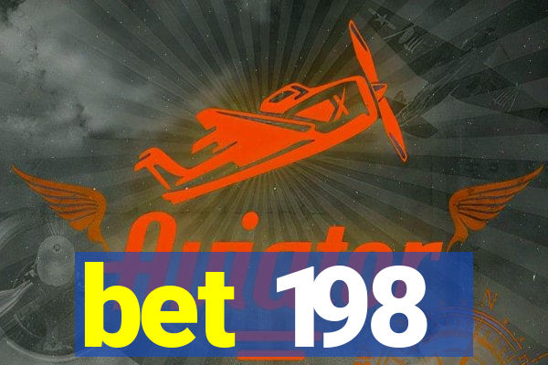 bet 198